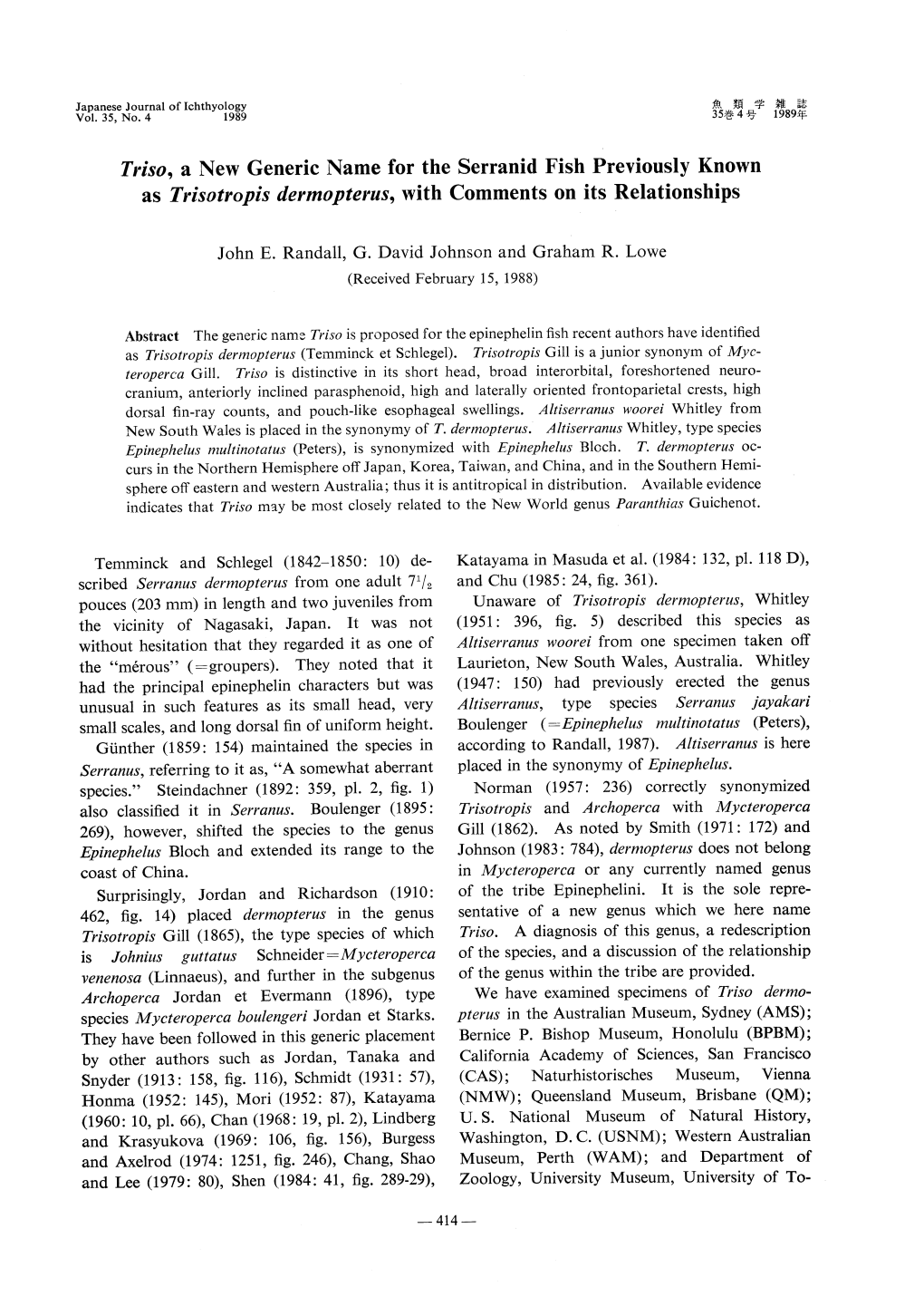 Triso, a New Generic Name for the Serranid Fish Previously Known As Trisotropis Dermopterus, with Comments on Its Relationships