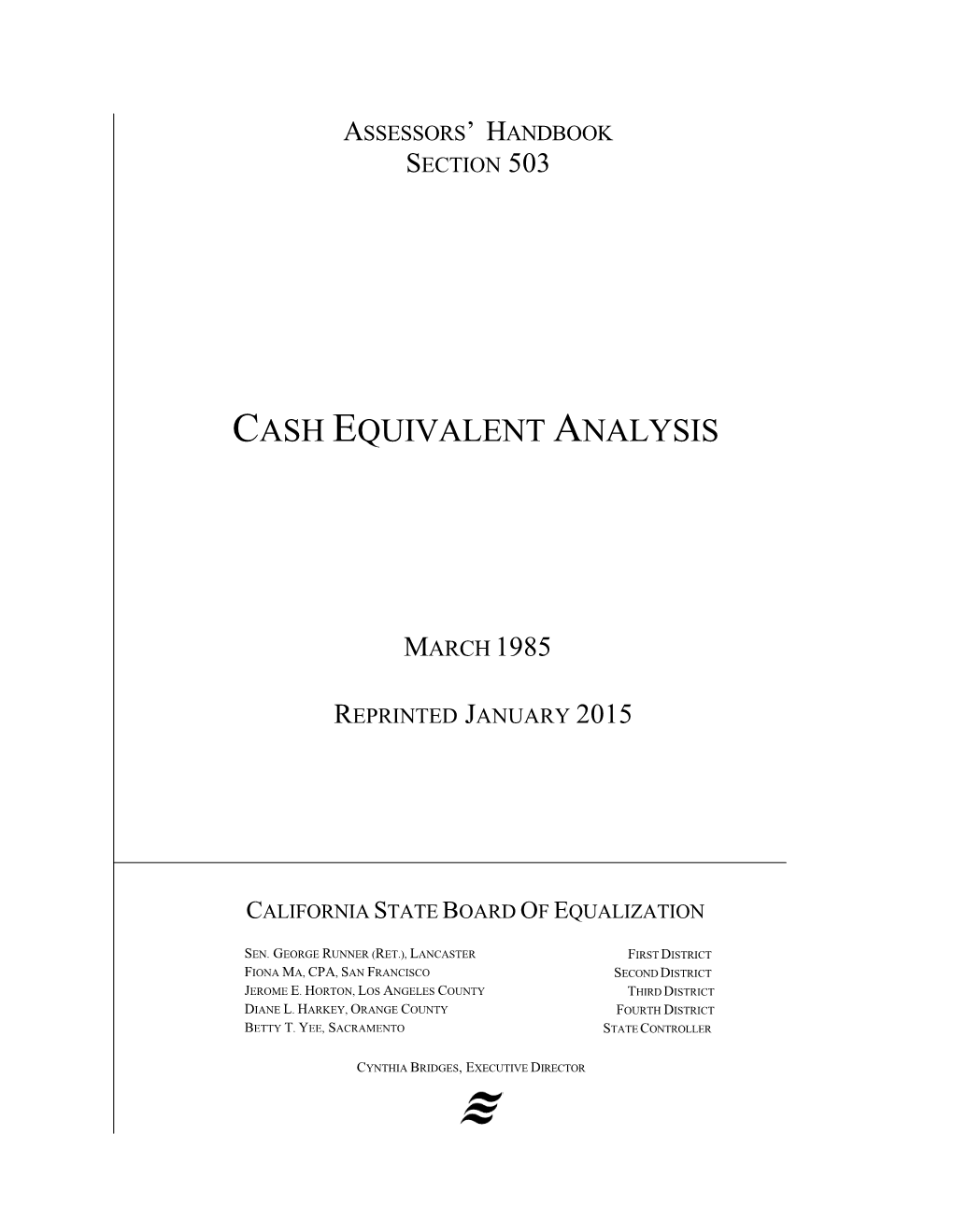 AH 503, Cash Equivalent Analysis