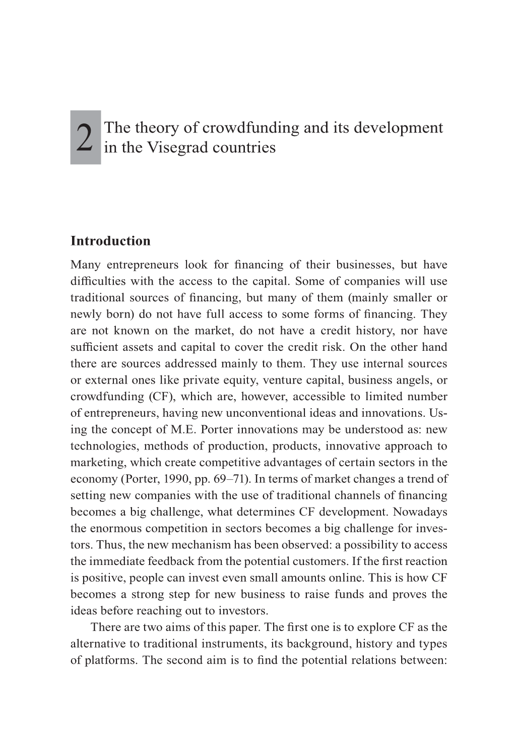 The Theory of Crowdfunding and Its Development in the Visegrad Countries