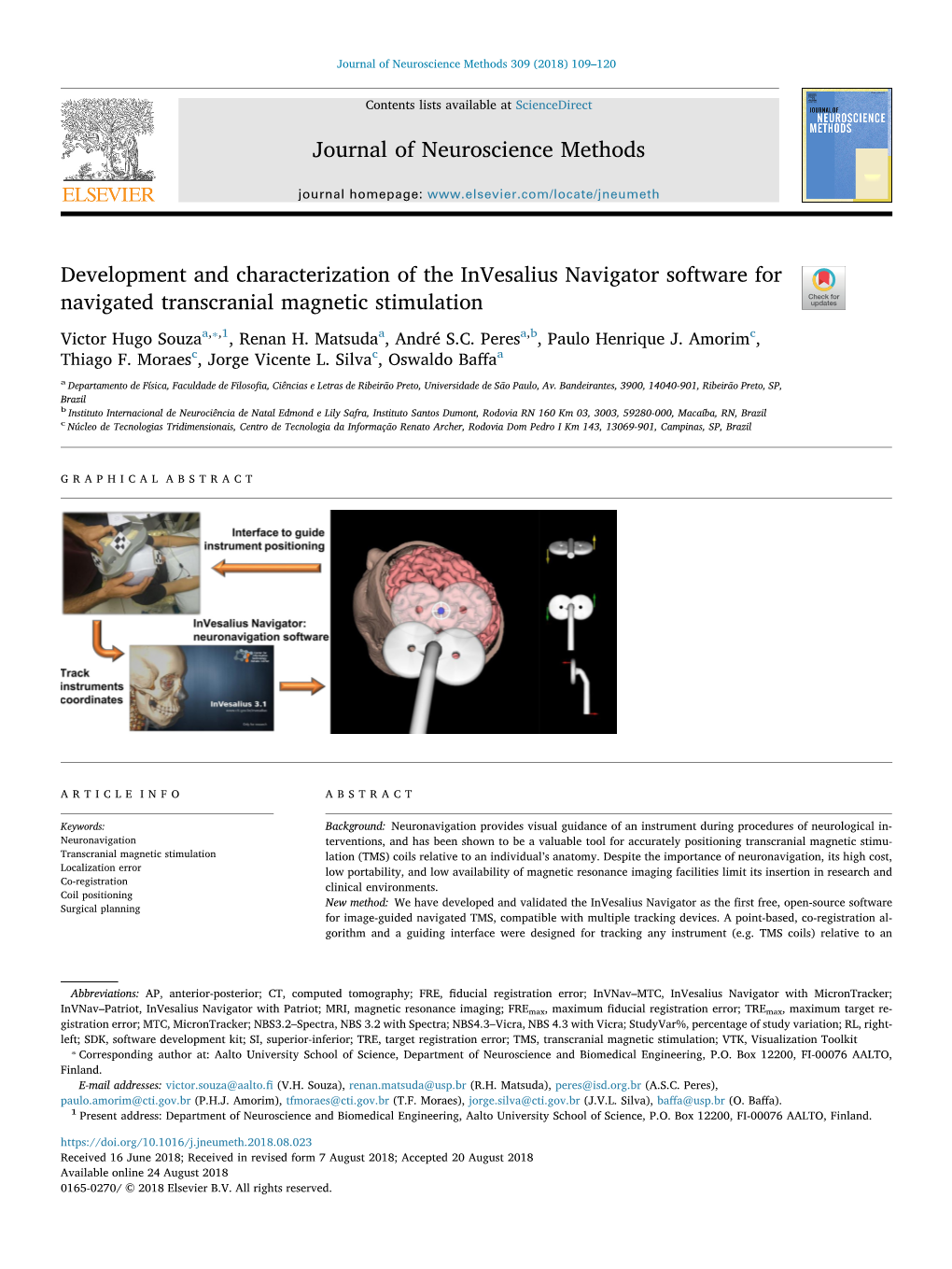 Development and Characterization of the Invesalius Navigator Software for Navigated Transcranial Magnetic Stimulation T ⁎ Victor Hugo Souzaa, ,1, Renan H