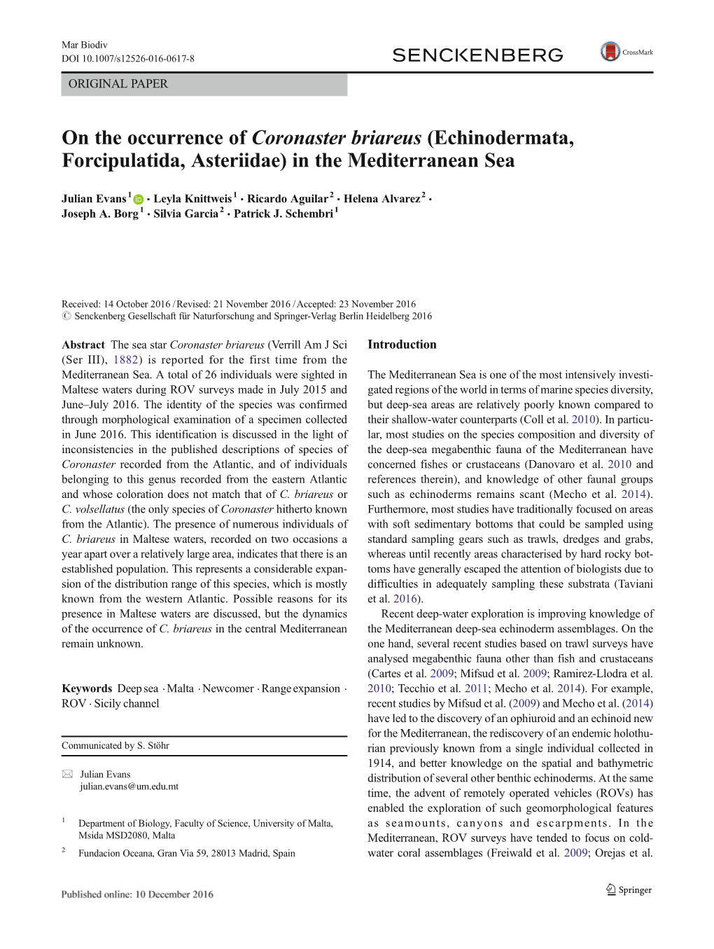 On the Occurrence of Coronaster Briareus (Echinodermata, Forcipulatida, Asteriidae) in the Mediterranean Sea