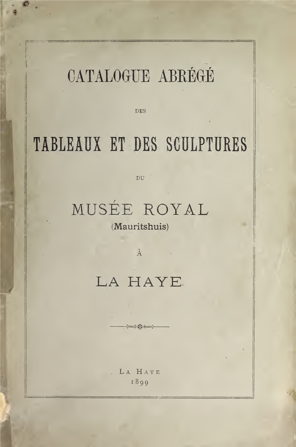 Catalogue Abrégé Des Tableaux Et Des Sculptures Du Musée Royal De La