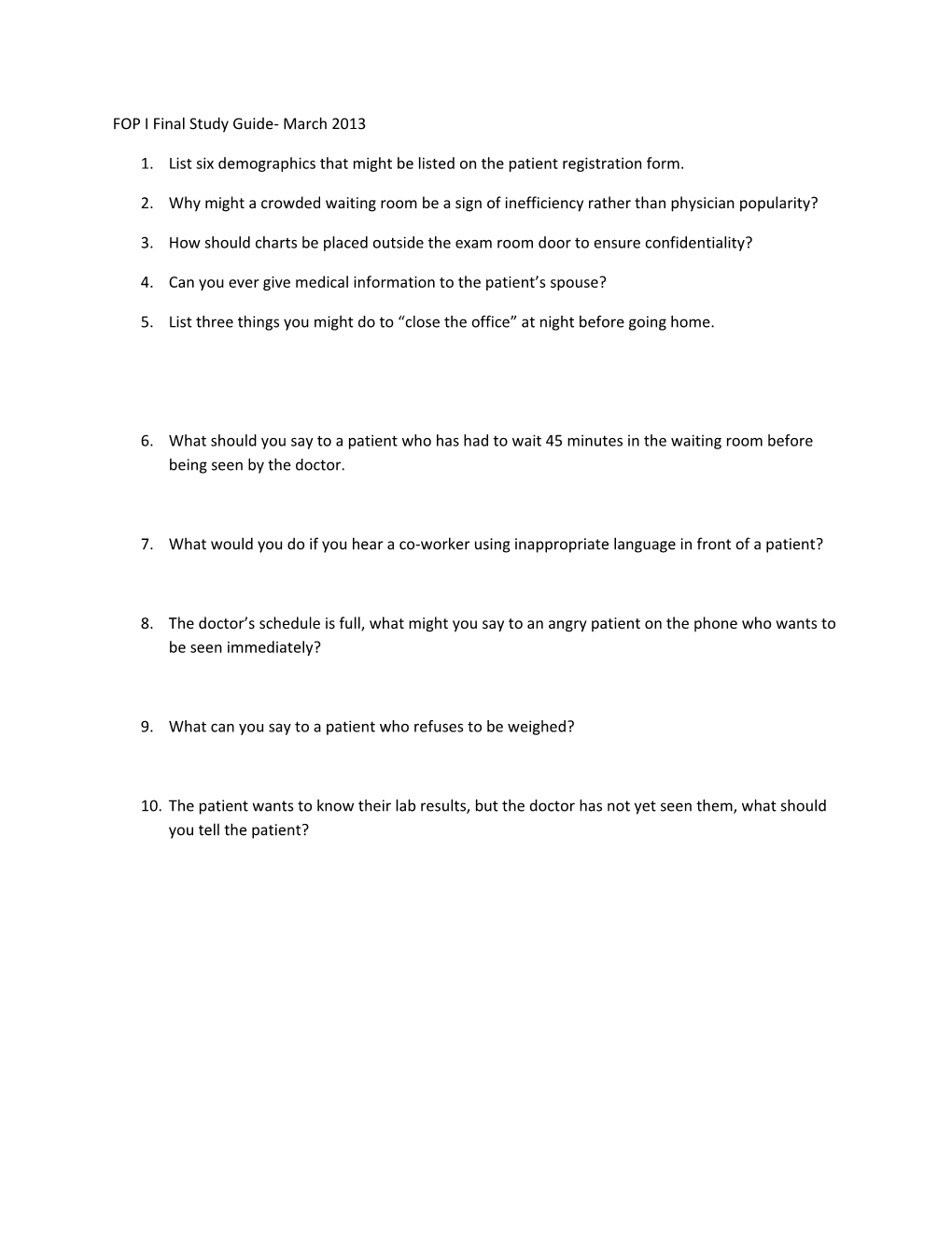 1. List Six Demographics That Might Be Listed on the Patient Registration Form