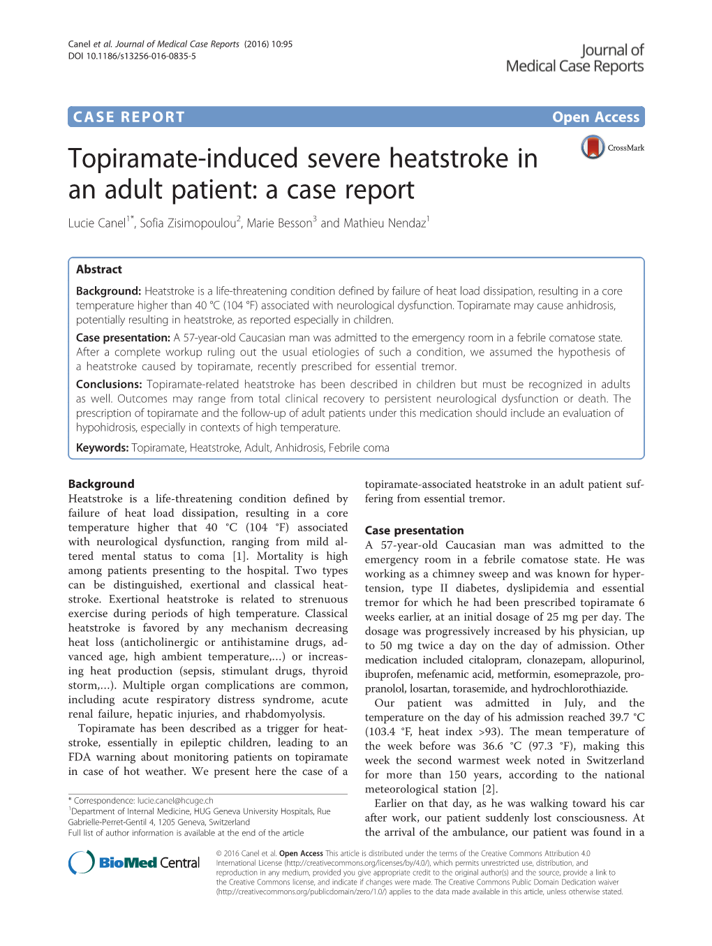 Topiramate-Induced Severe Heatstroke in an Adult Patient: a Case Report Lucie Canel1*, Sofia Zisimopoulou2, Marie Besson3 and Mathieu Nendaz1