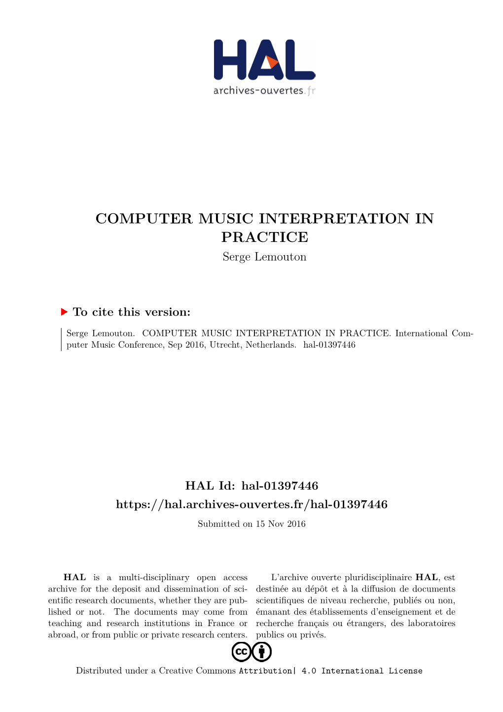 COMPUTER MUSIC INTERPRETATION in PRACTICE Serge Lemouton