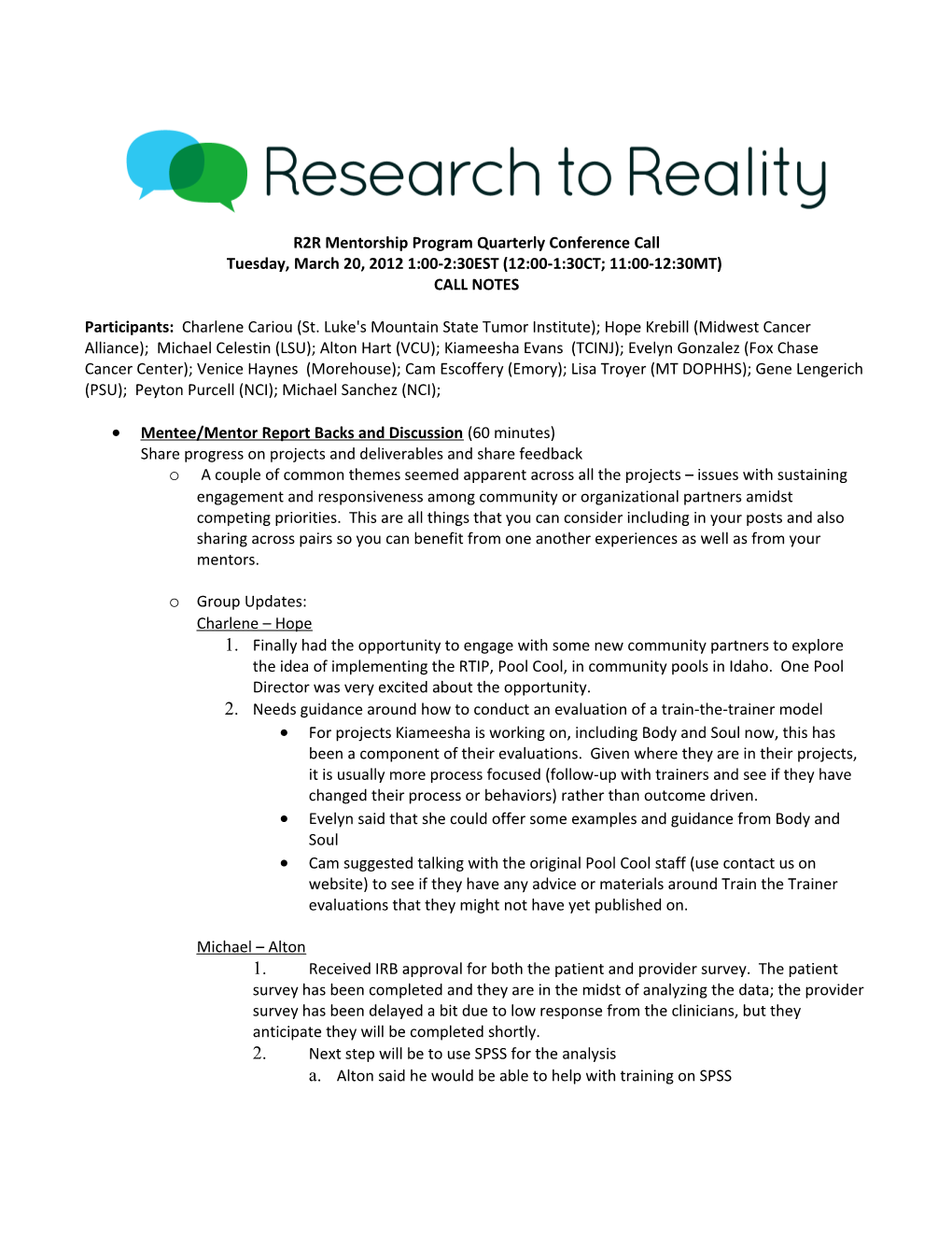 R2R Mentorship Program Quarterly Conference Call