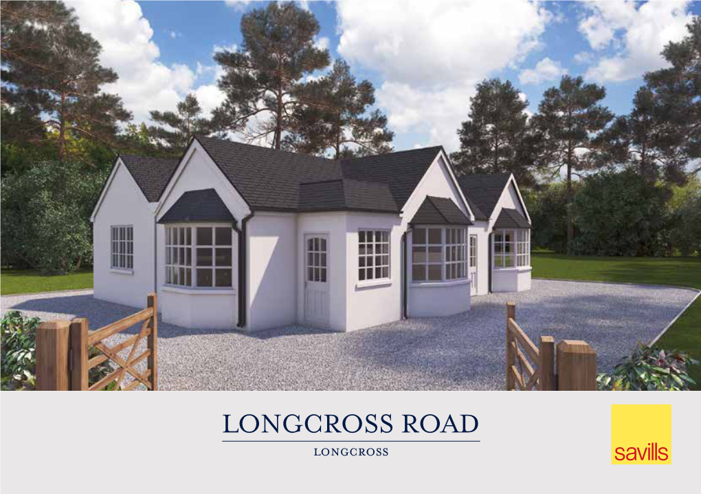 LONGCROSS ROAD Longcross an EXCITING OPPORTUNITY the Lodge, Lyndale, Longcross Road, Longcross, Chertsey, Surrey, Kt16 0Dp