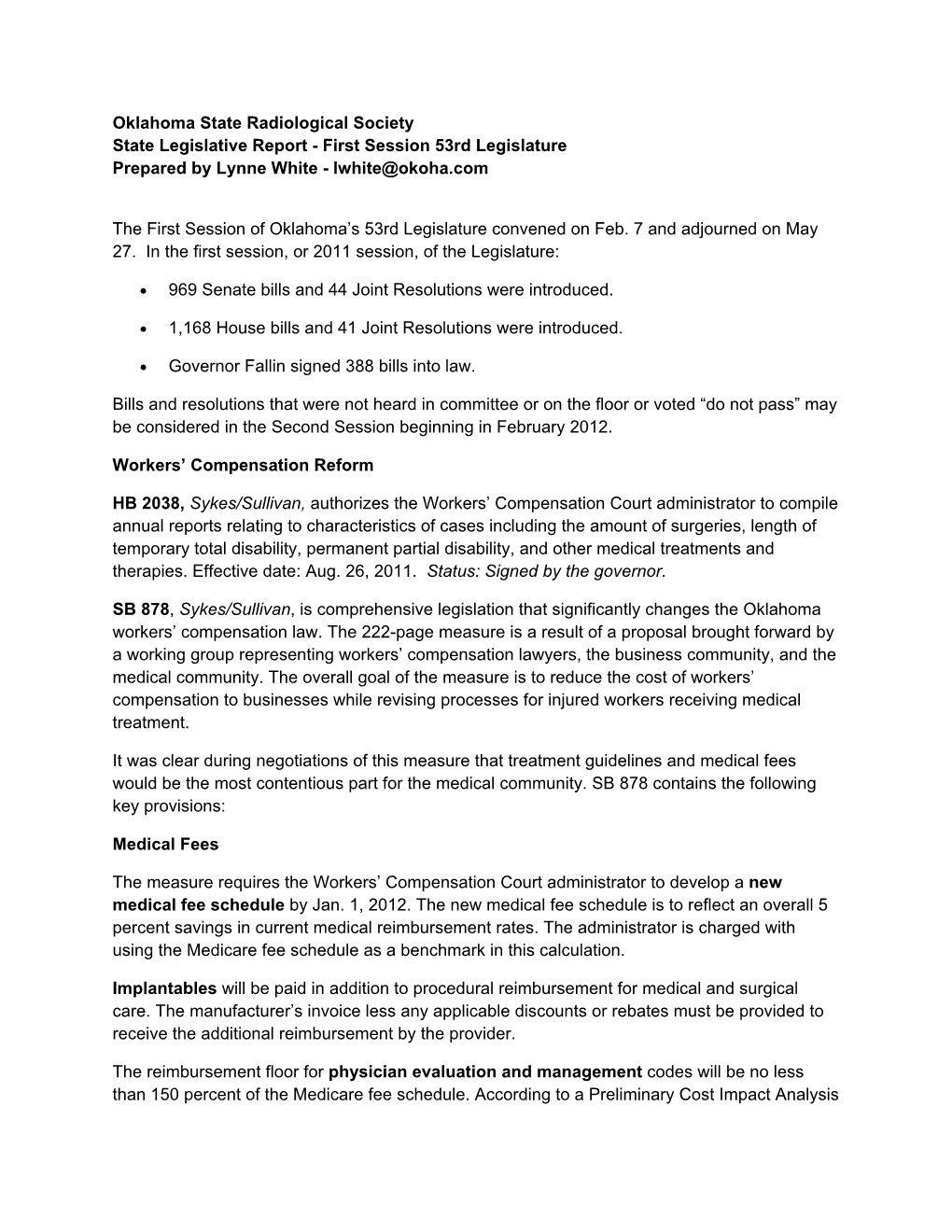 Oklahoma State Radiological Society State Legislative Report - First Session 53Rd Legislature Prepared by Lynne White - Lwhite@Okoha.Com