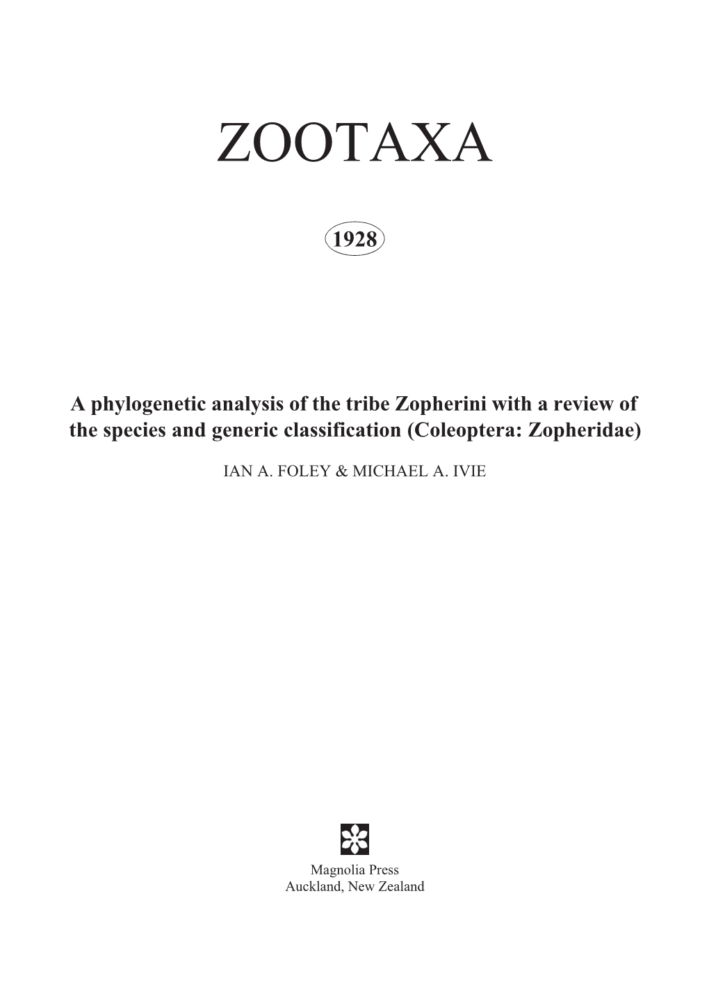 Zootaxa, a Phylogenetic Analysis of the Tribe Zopherini with A