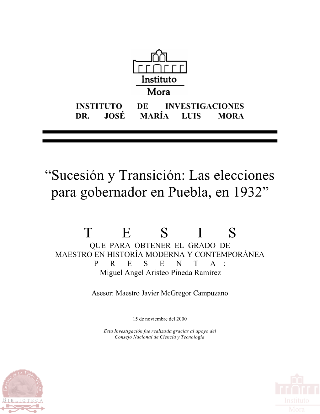 Sucesión Y Transición: Las Elecciones Para Gobernador En Puebla, En 1932”