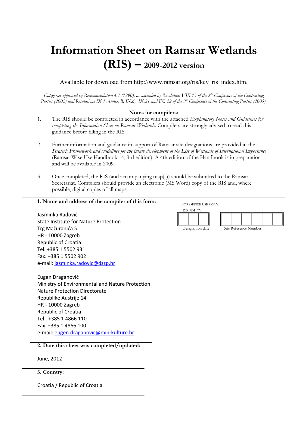 Information Sheet on Ramsar Wetlands (RIS) – 2009-2012 Version