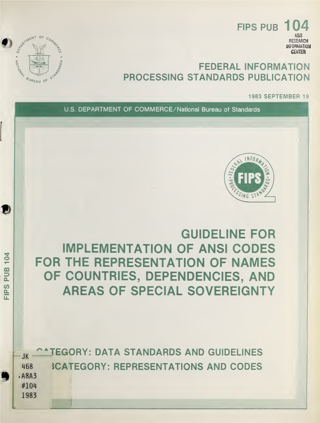 Guideline for Implementation of Ansi Codes for the Representation of Names of Countries, Dependencies, and Areas of Special Sovereignty