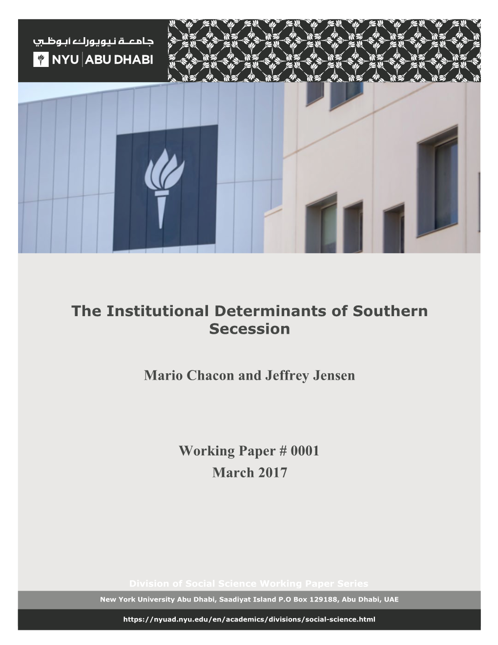 The Institutional Determinants of Southern Secession Mario Chacon