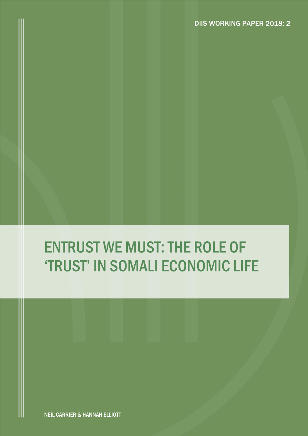 Entrust We Must: the Role of 'Trust' in Somali Economic Life