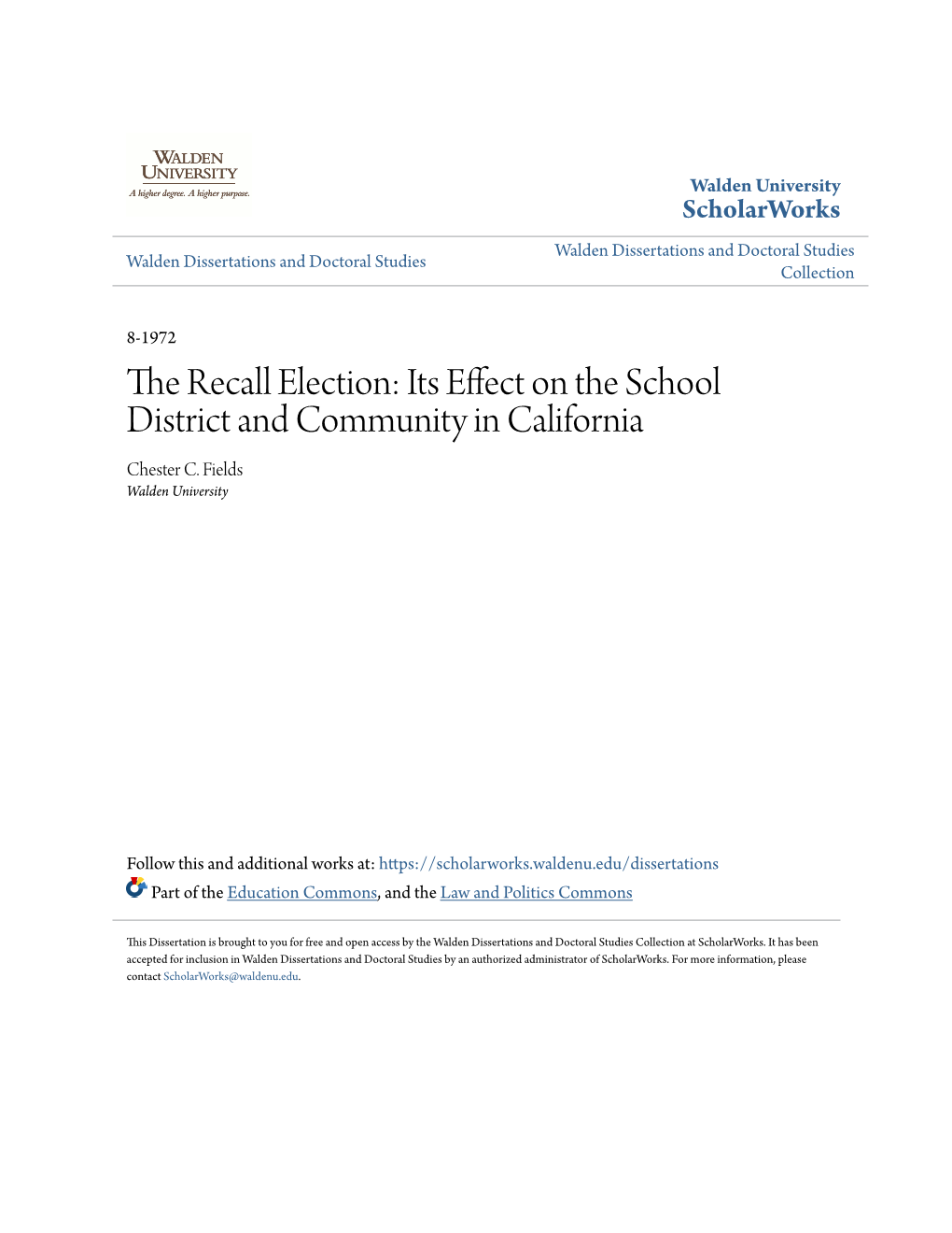 The Recall Election: Its Effect on the School District and Community in California Chester C