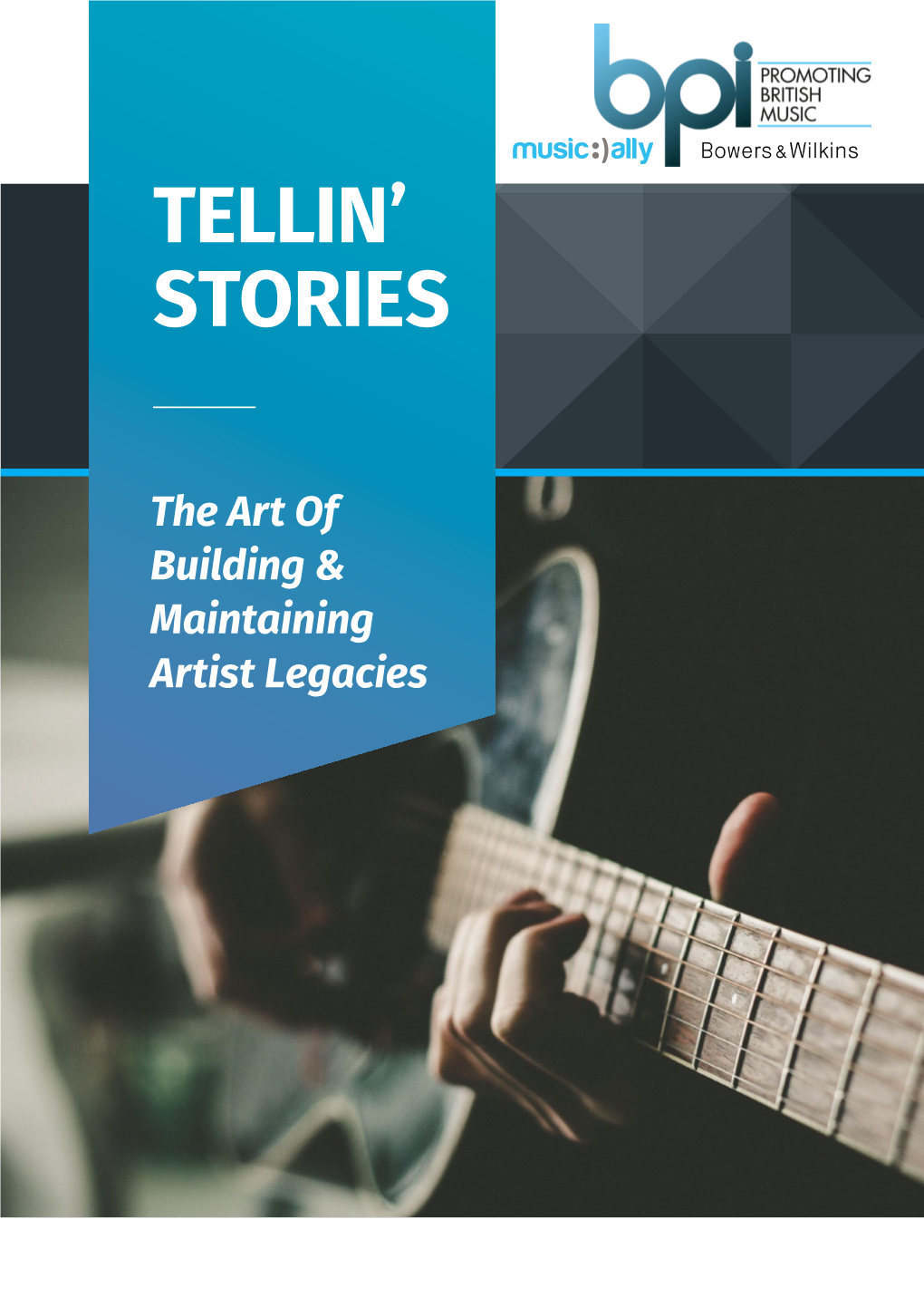 TELLIN' STORIES: the Art of Building & Maintaining Artist Legacies