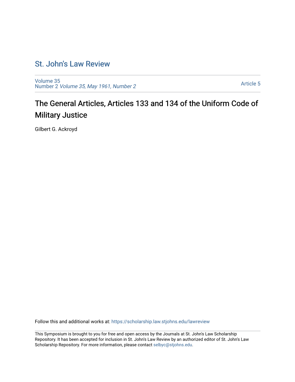 The General Articles, Articles 133 and 134 of the Uniform Code of Military Justice