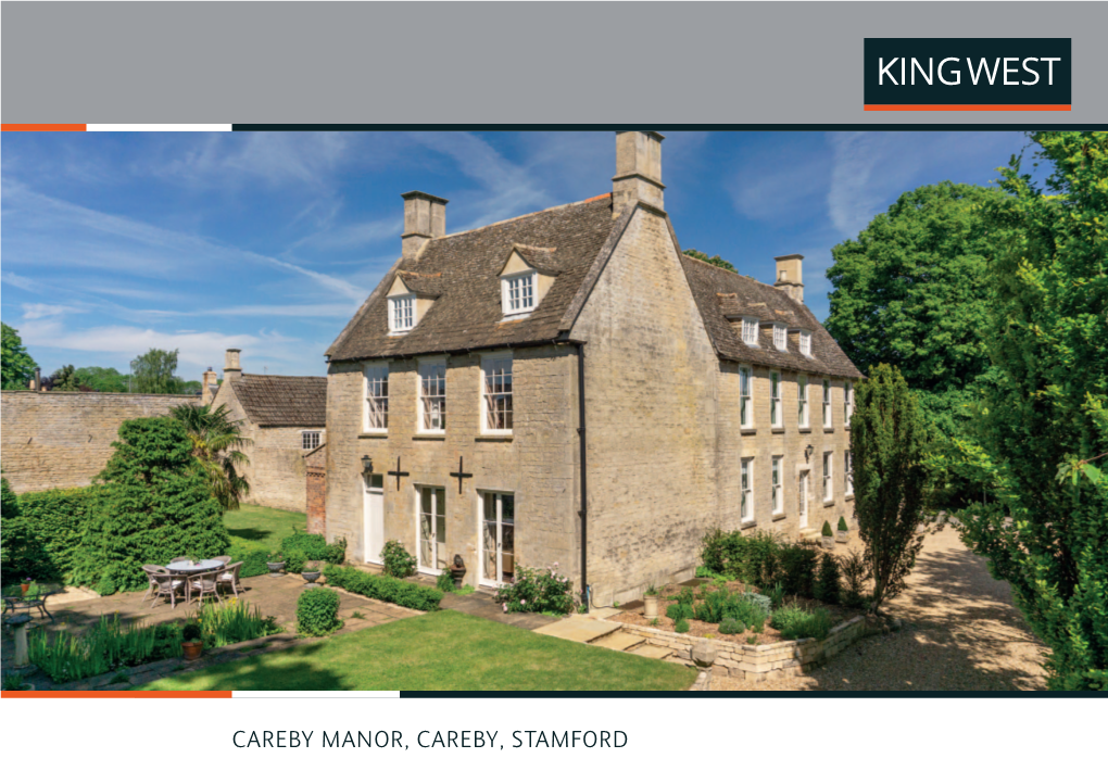 CAREBY MANOR, CAREBY, STAMFORD Careby Manor, Main Street, Careby, Stamford, PE9 4EA