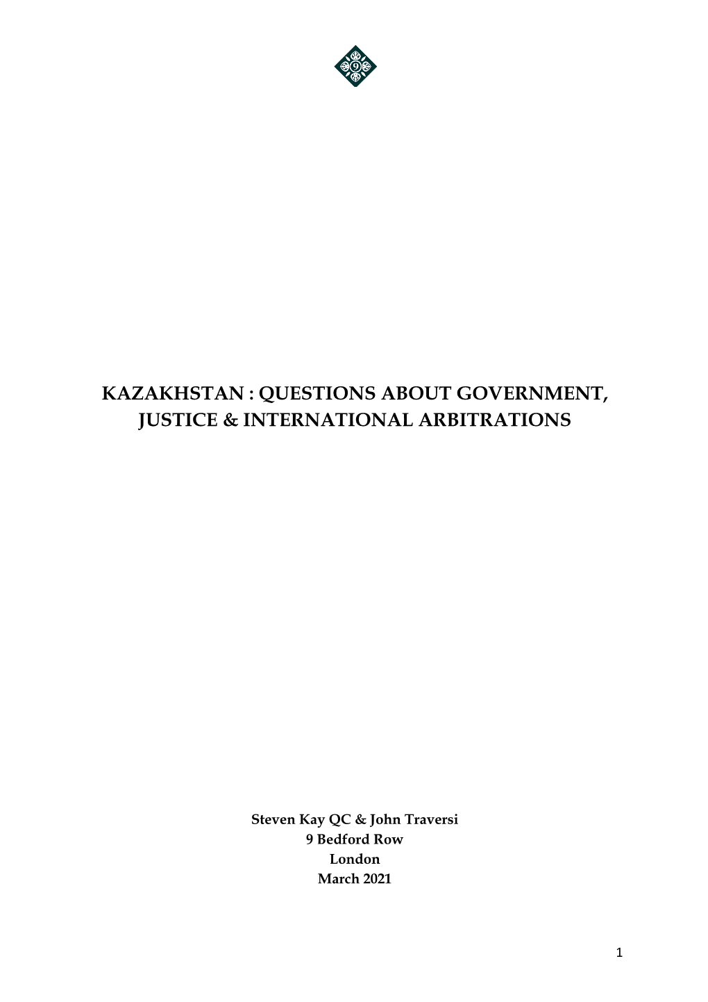 Kazakhstan : Questions About Government, Justice & International Arbitrations