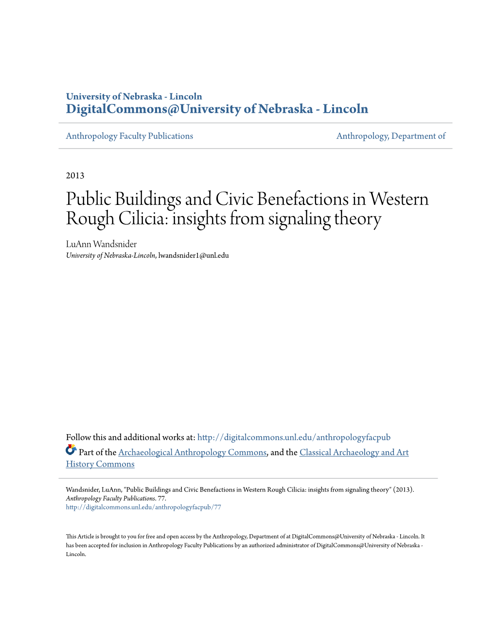 Public Buildings and Civic Benefactions in Western Rough Cilicia: Insights from Signaling Theory Luann Wandsnider University of Nebraska-Lincoln, Lwandsnider1@Unl.Edu