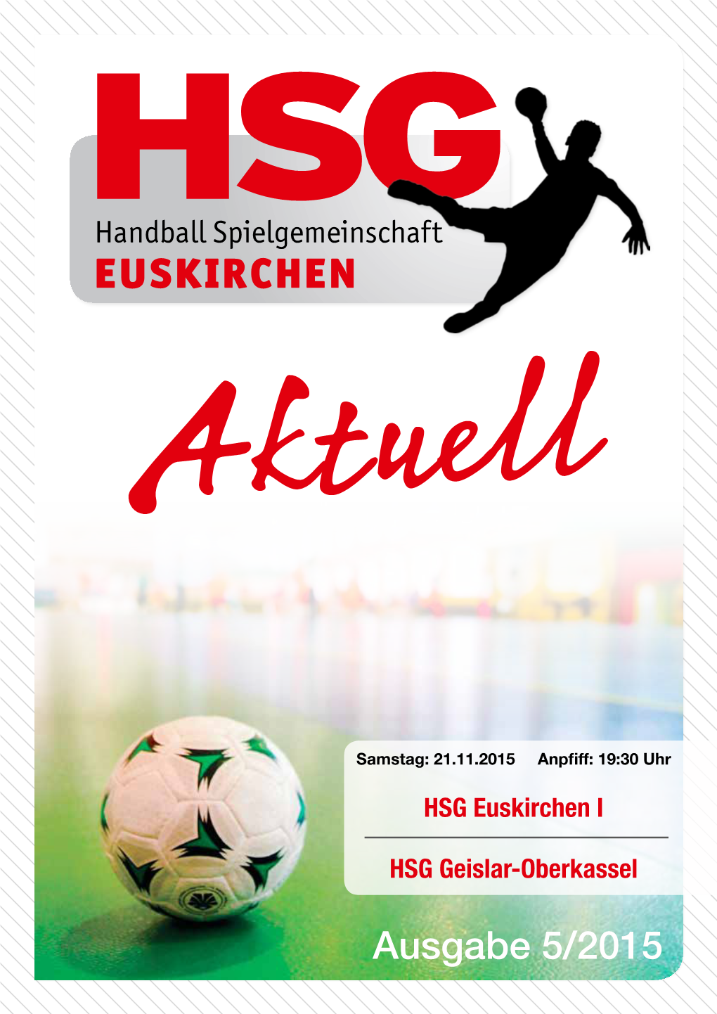Ausgabe 5/2015 HSG Aktuell – Ausgabe 5/2015