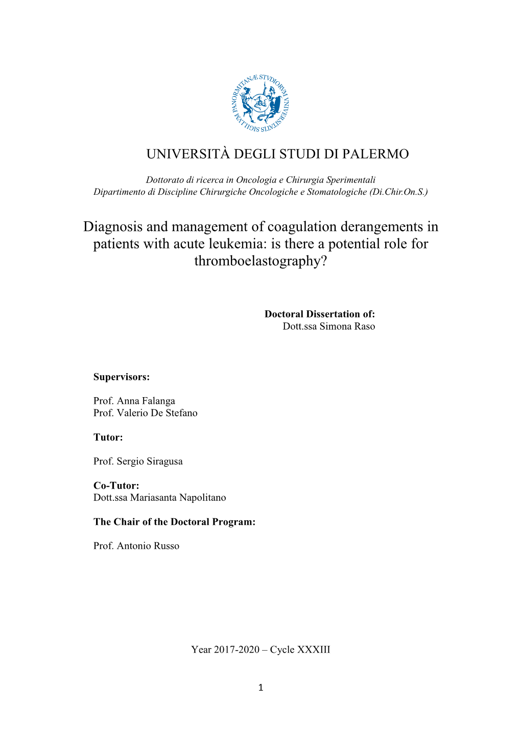 Diagnosis and Management of Coagulation Derangements in Patients with Acute Leukemia: Is There a Potential Role for Thromboelastography?