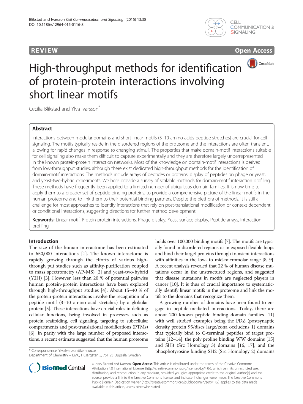 High-Throughput Methods for Identification of Protein-Protein Interactions Involving Short Linear Motifs Cecilia Blikstad and Ylva Ivarsson*