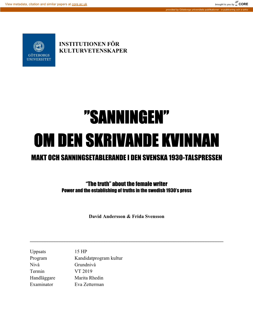 Om Den Skrivande Kvinnan Makt Och Sanningsetablerande I Den Svenska 1930-Talspressen