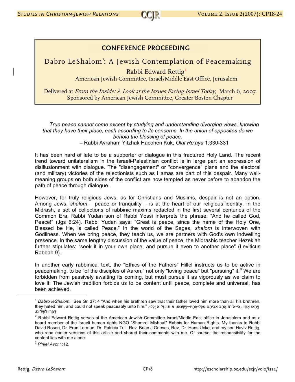 Dabro Leshalom1: a Jewish Contemplation of Peacemaking Rabbi Edward Rettig2 American Jewish Committee, Israel/Middle East Office, Jerusalem