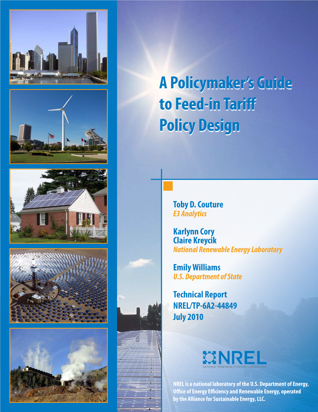 A Policymaker's Guide to Feed-In Tariff Policy Design DE-AC36-08-GO28308