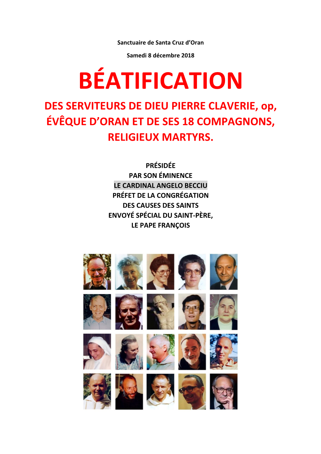 BÉATIFICATION DES SERVITEURS DE DIEU PIERRE CLAVERIE, Op, ÉVÊQUE D’ORAN ET DE SES 18 COMPAGNONS, RELIGIEUX MARTYRS