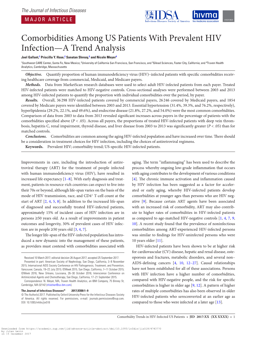 Comorbidities Among US Patients with Prevalent HIV Infection—A Trend Analysis Joel Gallant,1 Priscilla Y