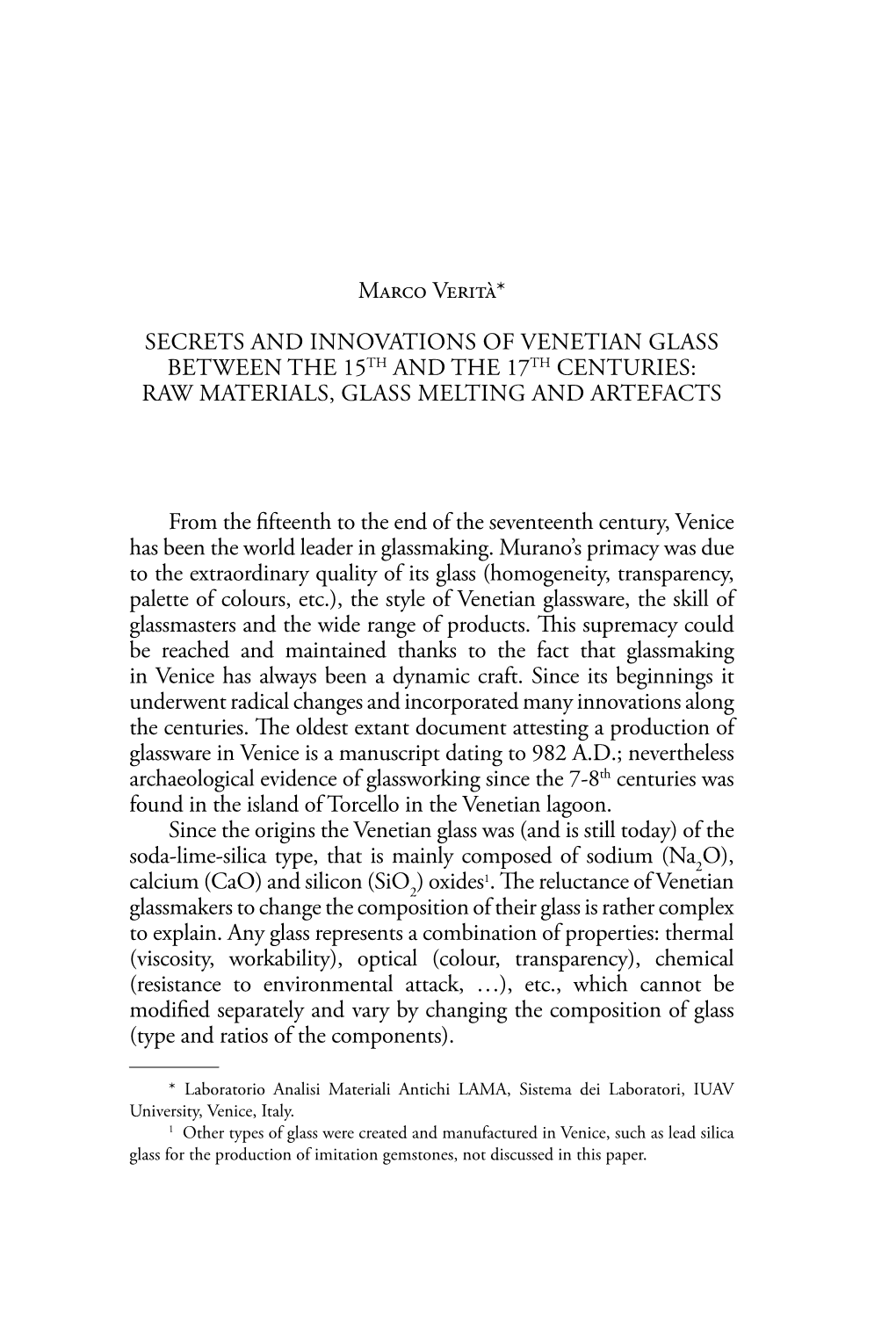 Marco Verità* Secrets and Innovations of Venetian Glass Between The