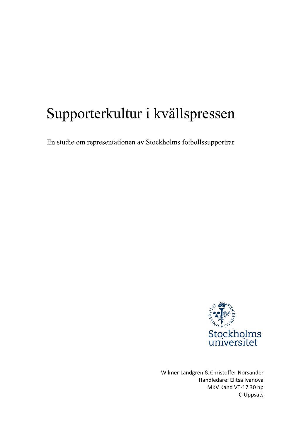 Supporterkultur I Kvällspressen