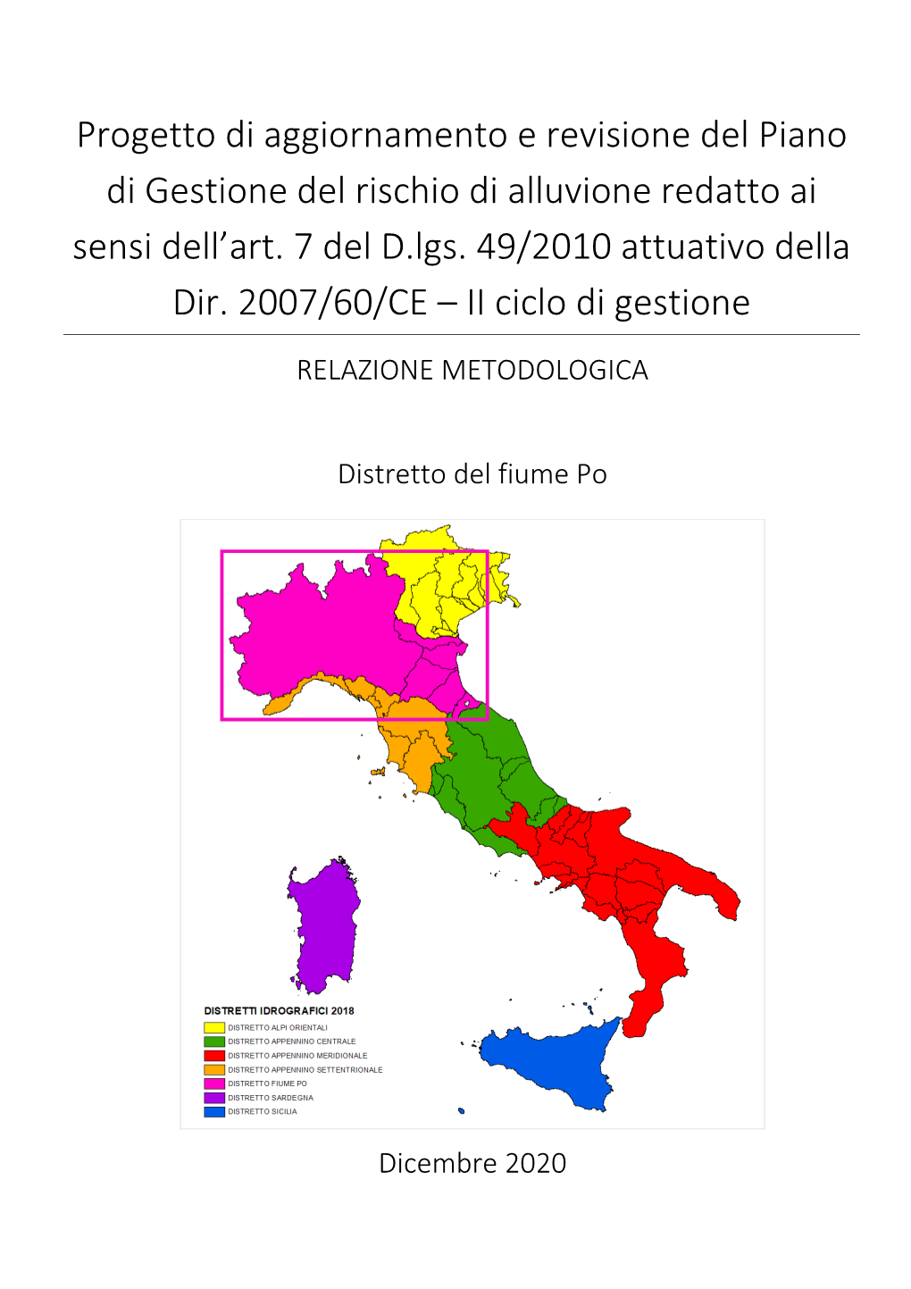 Progetto Di Aggiornamento E Revisione Del Piano Di Gestione Del Rischio Di Alluvione Redatto Ai Sensi Dell’Art