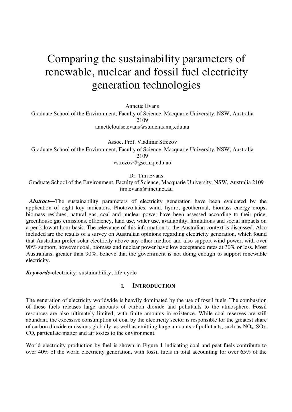 Comparing the Sustainability Parameters of Renewable, Nuclear and Fossil Fuel Electricity Generation Technologies