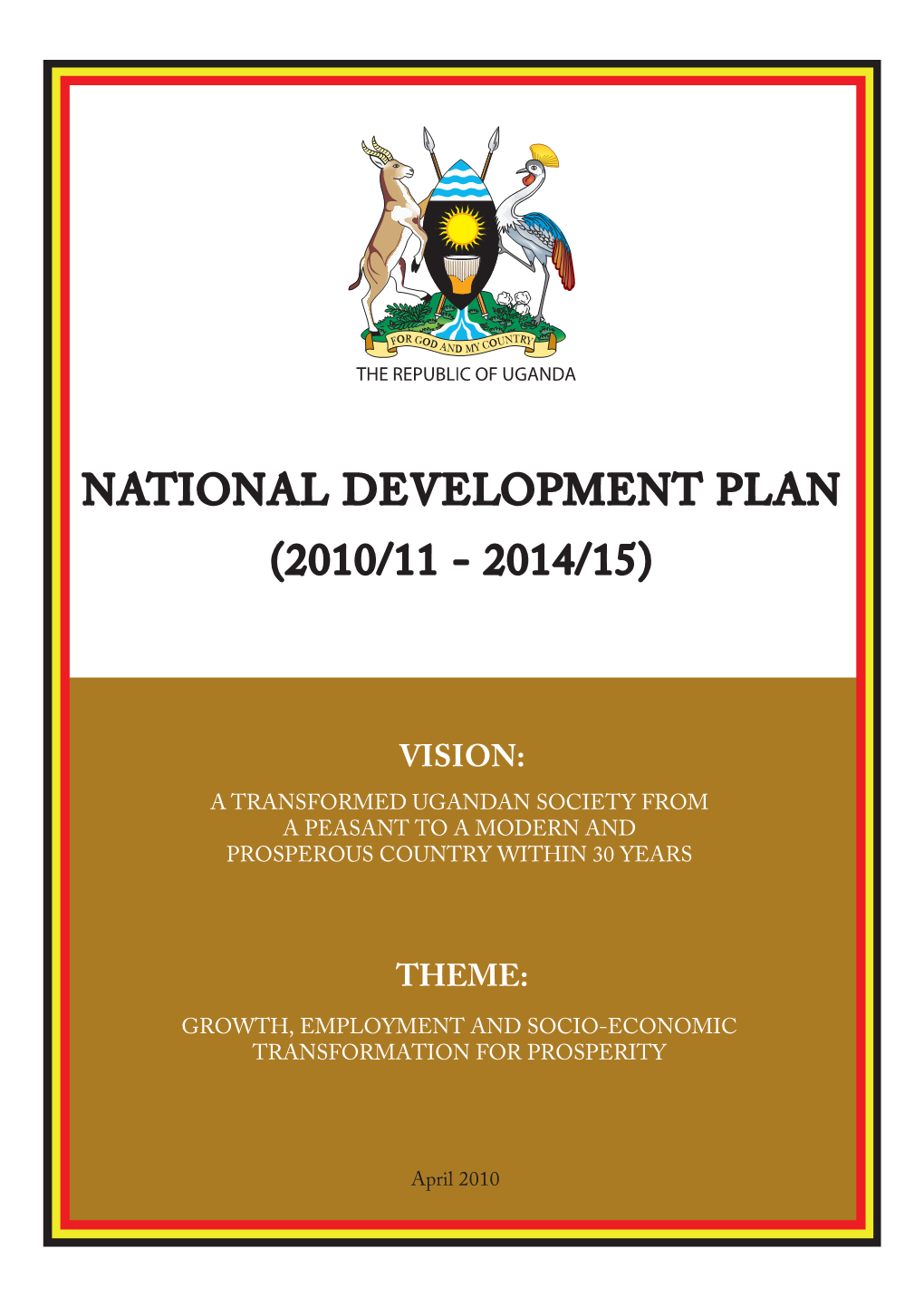 National Development Plan (2010/11 - 2014/15)