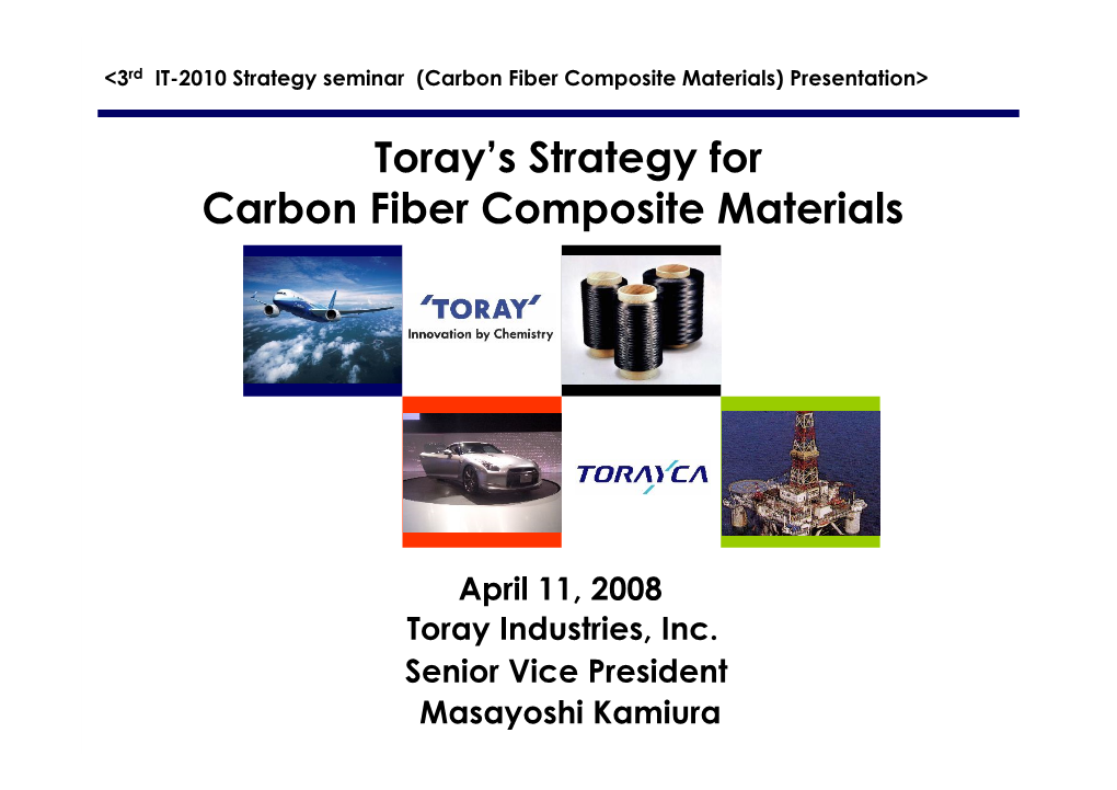 Toray's Strategy for Carbon Fiber Composite Materials