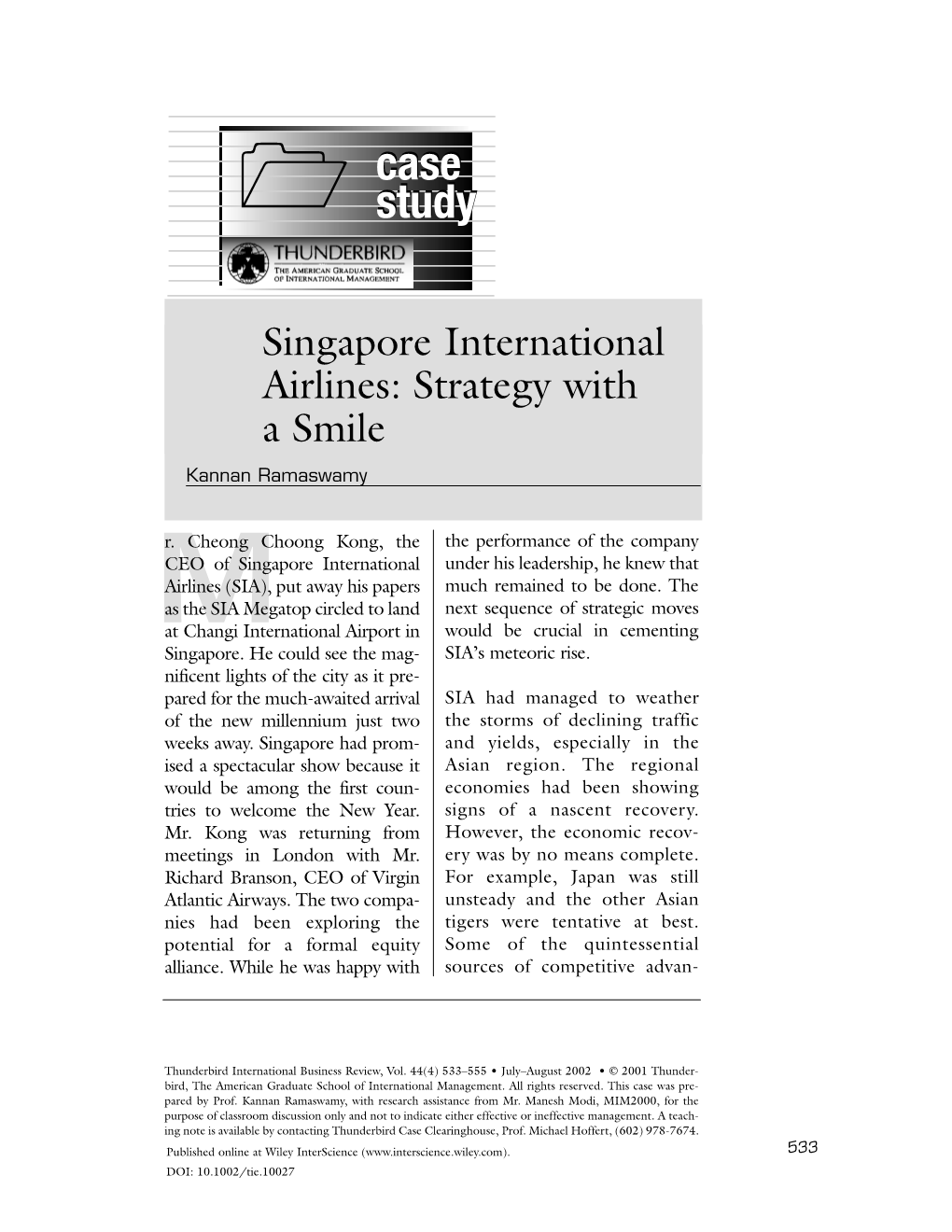 Singapore International Airlines: Strategy with a Smile Kannan Ramaswamy
