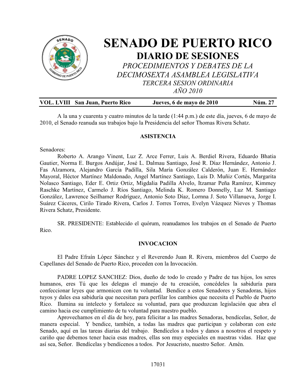 Senado De Puerto Rico Diario De Sesiones Procedimientos Y Debates De La Decimosexta Asamblea Legislativa Tercera Sesion Ordinaria Año 2010 Vol