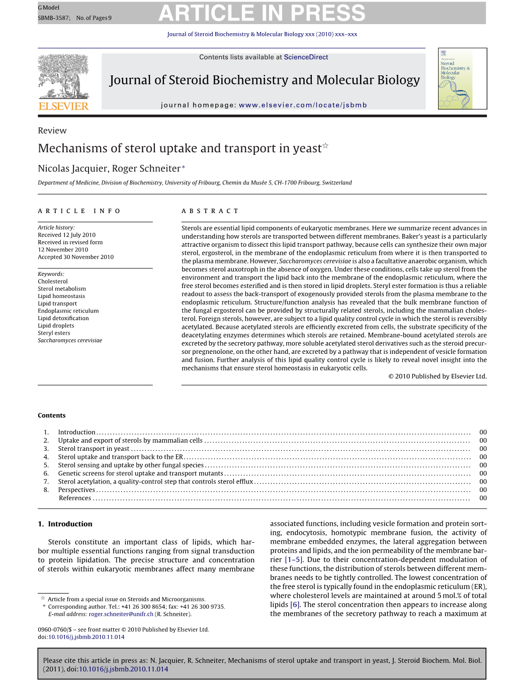 Mechanisms of Sterol Uptake and Transport in Yeastଝ