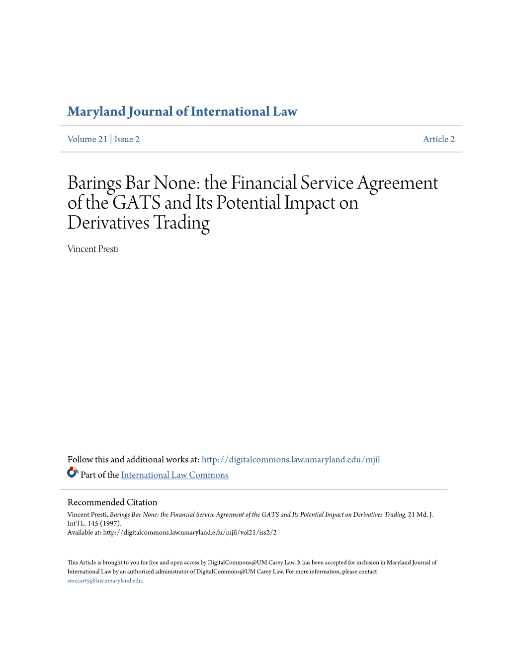 Barings Bar None: the Financial Service Agreement of the GATS and Its Potential Impact on Derivatives Trading Vincent Presti