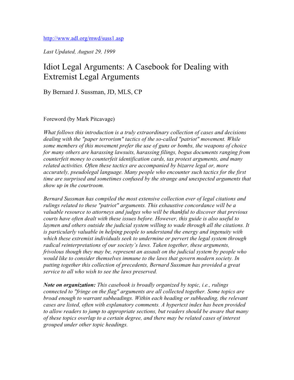 Idiot Legal Arguments: a Casebook for Dealing with Extremist Legal Arguments