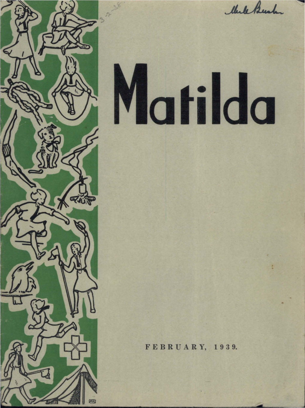 FEB R U a R Y, 1 9 3 9. 2 MATILDA February, 1939