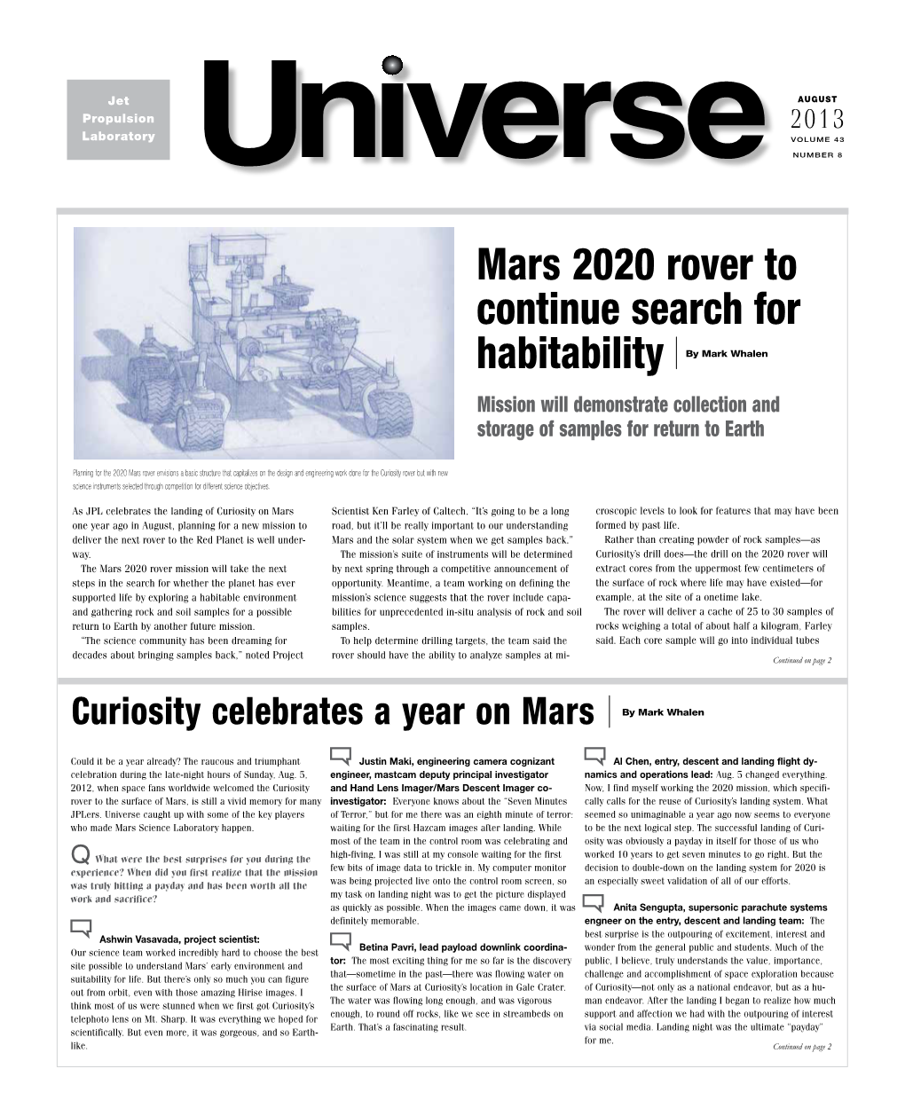 Mars 2020 Rover to Continue Search for Habitability by Mark Whalen Mission Will Demonstrate Collection and Storage of Samples for Return to Earth