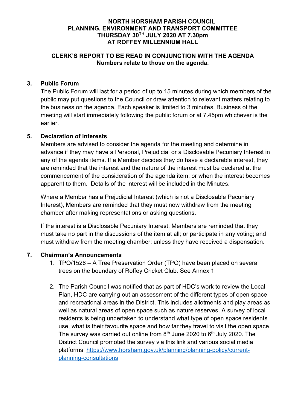 NORTH HORSHAM PARISH COUNCIL PLANNING, ENVIRONMENT and TRANSPORT COMMITTEE THURSDAY 30TH JULY 2020 at 7.30Pm at ROFFEY MILLENNIUM HALL