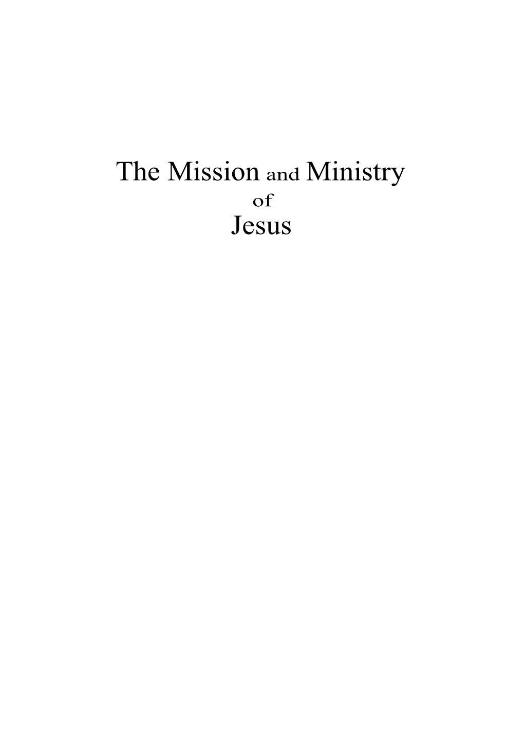 The Mission and Ministry Jesus