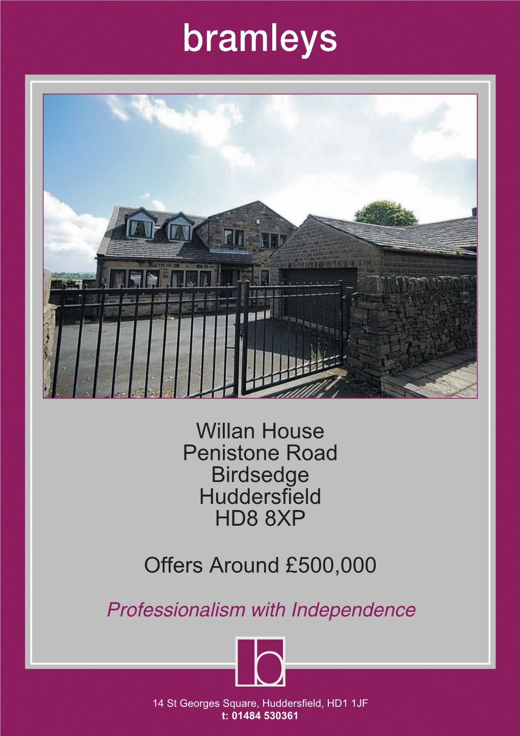 Willan House Penistone Road Birdsedge Huddersfield HD8 8XP