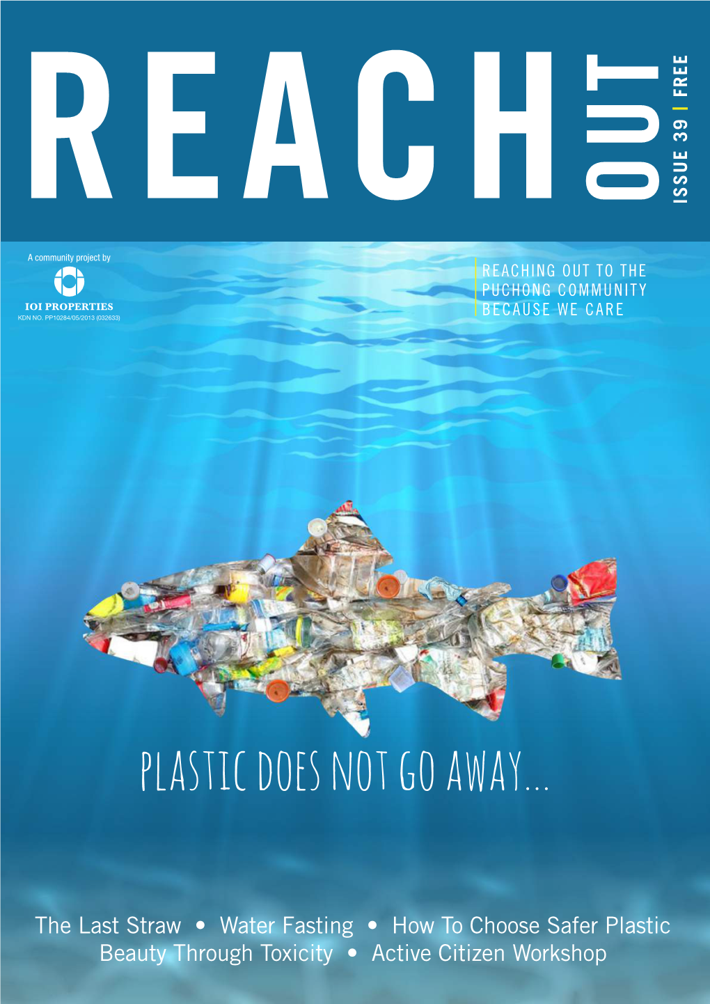 Plastic Does Not Go Away