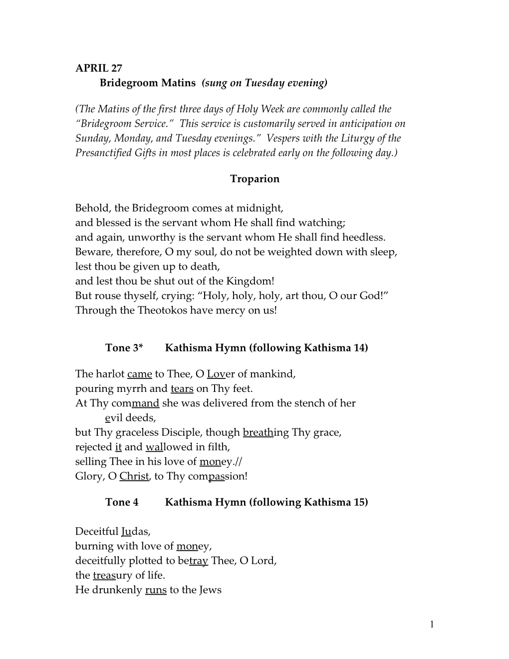 Bridegroom Matins (Sung on Tuesday Evening)